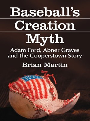 cover image of Baseball's Creation Myth